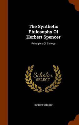 The Synthetic Philosophy of Herbert Spencer image