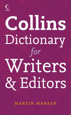 Collins Dictionary for Writers and Editors by Martin Manser image
