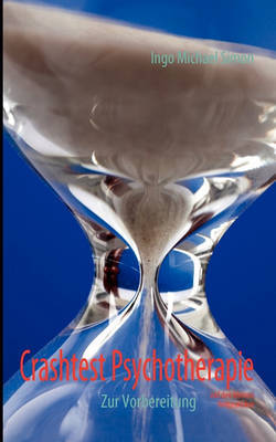 Crashtest Psychotherapie by Ingo Michael Simon image