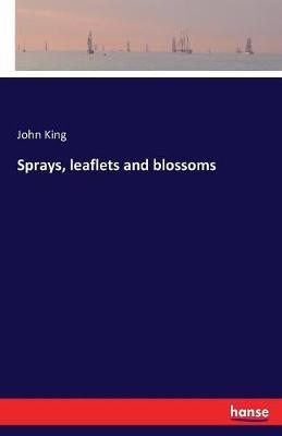 Sprays, Leaflets and Blossoms by John King image