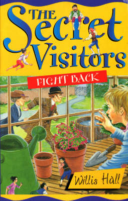 The Secret Visitors Fight Back by Willis Hall image