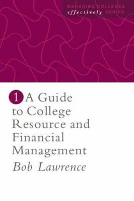 A Guide To College Resource And Financial Management by Robert P. Lawrence image