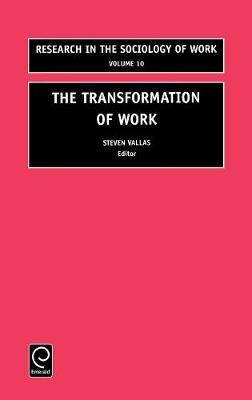 The Transformation of Work on Hardback