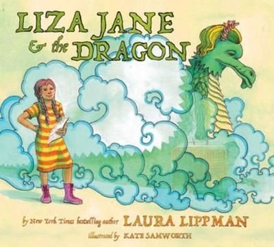 Liza Jane & The Dragon by Laura Lippman image
