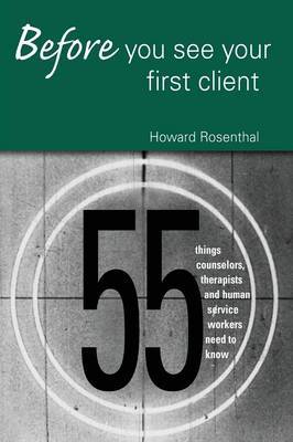 Before You See Your First Client by Howard Rosenthal image