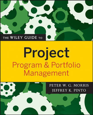 The Wiley Guide to Project, Program, and Portfolio Management by Peter Morris image