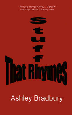 Stuff That Rhymes by Ashley Bradbury image