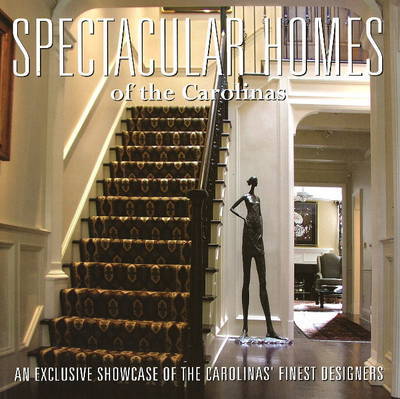 Spectacular Homes of the Carolinas by Brian Carabet image