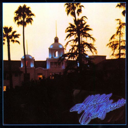 Hotel California on Vinyl by Eagles