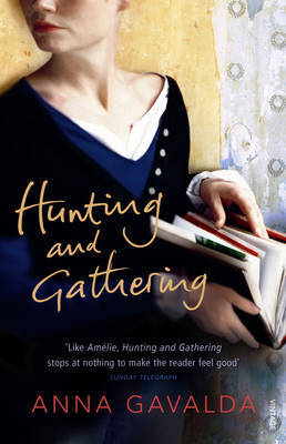 Hunting and Gathering by Anna Gavalda image