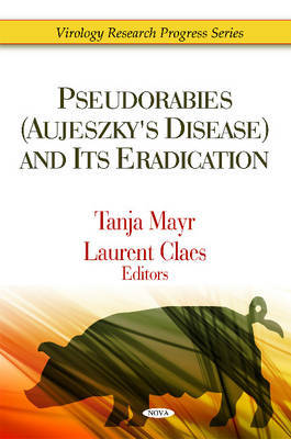 Pseudorabies (Aujeszky's Disease) & Its Eradication image