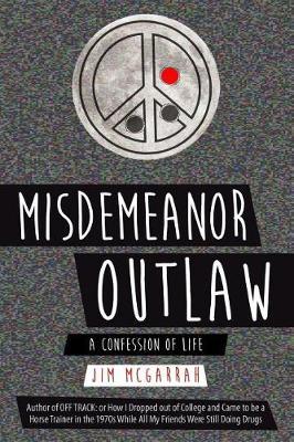 Misdemeanor Outlaw by Jim, McGarrah image