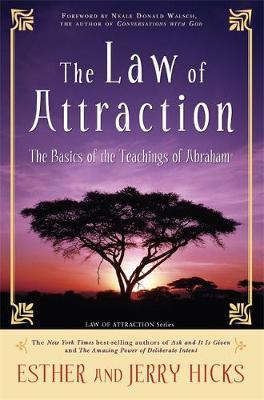 The Law of Attraction: The Basics of the Teachings of Abraham by Esther Hicks image