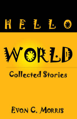 Hello World on Paperback by Evon C. Morris