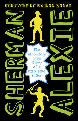 The Absolutely True Diary of a Part-Time Indian by Sherman Alexie image