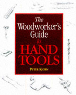 Woodworker's Guide to Handtools by Peter Korn image