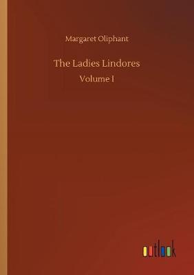 The Ladies Lindores by (Margaret) Oliphant image