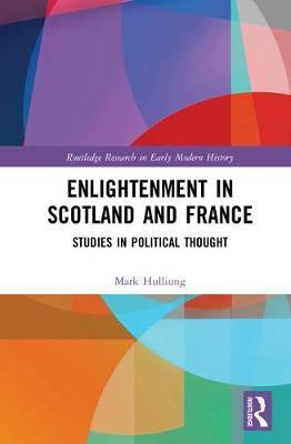 Enlightenment in Scotland and France by Mark L. Hulliung image
