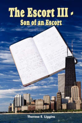 The Escort III-Son of an Escort by Theresa E. Liggins image