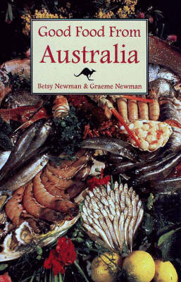 Good Food from Australia by Professor Graeme Newman image