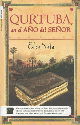 Qurtuba, el Ano del Senor on Hardback by Eloi Vila