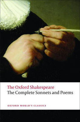 The Complete Sonnets and Poems: The Oxford Shakespeare by William Shakespeare image