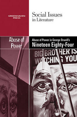 The Abuse of Power in George Orwell's Nineteen Eighty-Four image