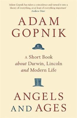 Angels and Ages by Adam Gopnik image