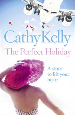 The Perfect Holiday by Cathy Kelly image