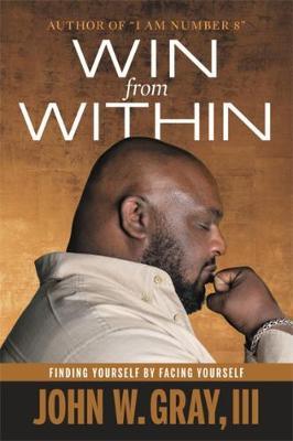 Win from Within by John W Gray image