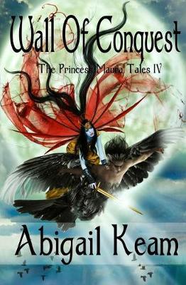 Wall of Conquest by Abigail Keam image