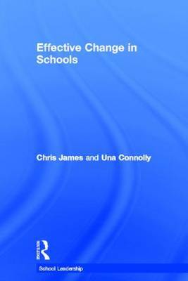 Effective Change in Schools by Chris James image