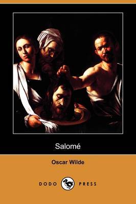 Salome (Dodo Press) by Oscar Wilde image