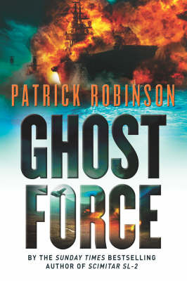 Ghost Force by Patrick Robinson image