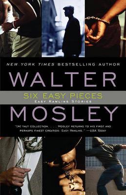 Six Easy Pieces on Paperback by Walter Mosley