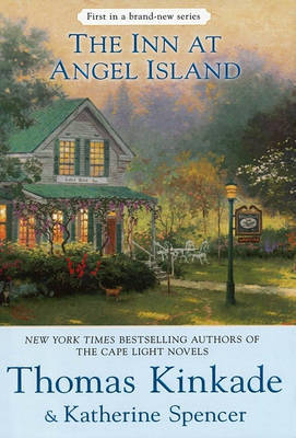 The Inn at Angel Island on Hardback by Dr. Thomas Kinkade