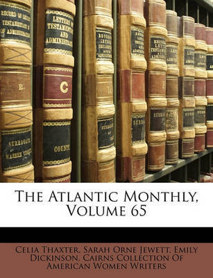 Atlantic Monthly, Volume 65 image