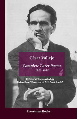 The Complete Later Poems 1923-1938 by Cesar Vallejo image