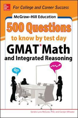 McGraw-Hill Education 500 GMAT Math and Integrated Reasoning Questions to Know by Test Day by Sandra Luna McCune image