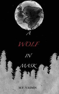 A Wolf in Mask by M F Yasmin image