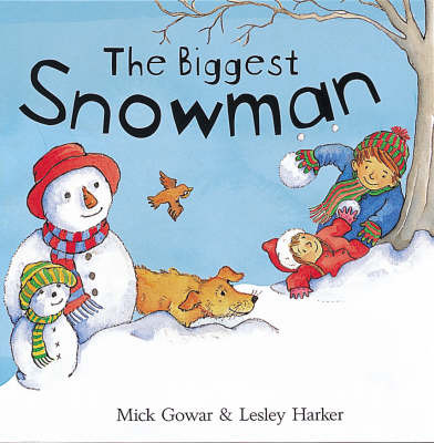 The Biggest Snowman by Mick Gowar image