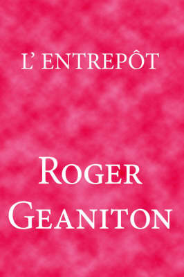 L'Entrepot by Roger Geaniton image