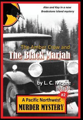 The Amber Crow and the Black Mariah image