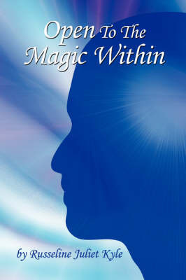 Open To The Magic Within by Russeline Juliet Kyle image