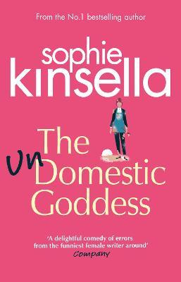 The Undomestic Goddess by Sophie Kinsella image