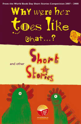 Why Were Her Toes Like That...?: and Other Short Stories by Su Swallow image
