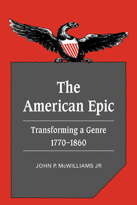 Cambridge Studies in American Literature and Culture: Series Number 36 by John P. McWilliams image