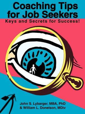 Coaching Tips for Job Seekers by John S. Lybarger image