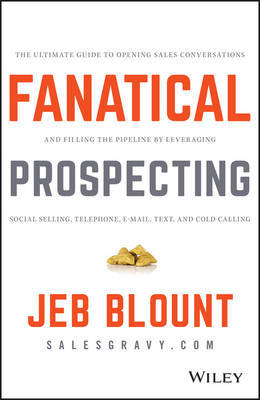 Fanatical Prospecting by Jeb Blount image