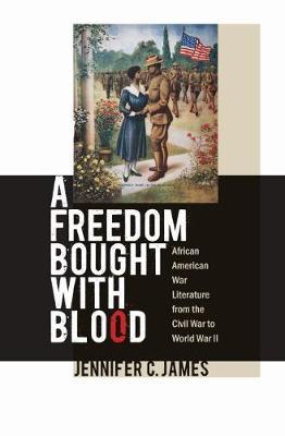 A Freedom Bought with Blood by Jennifer C. James image